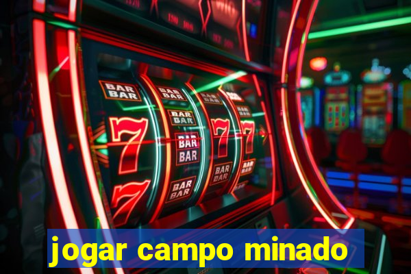 jogar campo minado